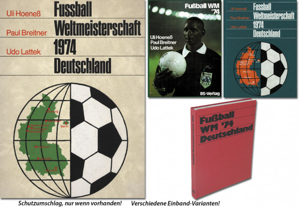 Fußball-Weltmeisterschaft 1974 Deutschland.