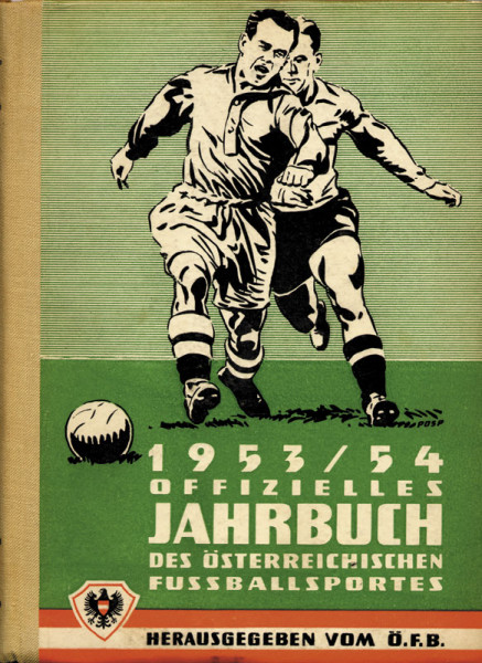Offizielles Jahrbuch 1953/1954 des Österreichischen Fussball-Bundes.