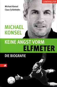 Keine Angst vorm Elfmeter - Die Biografie.