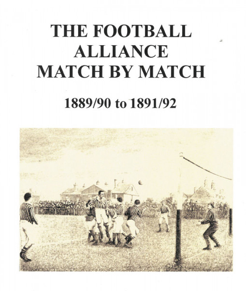The Football Alliance Match by Match. A complete record 1889/90 to 1891/02.