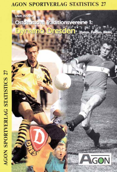 Ostdeutsche Traditionsvereine Teil 1: Dynamo Dresden