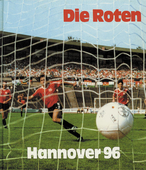 Die Roten. Hannover 96.