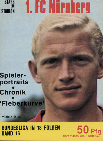 Stars im Stadion. 1.FC Nürnberg. Spielerportraits. Chronik. Fieberkurve. Band 16.
