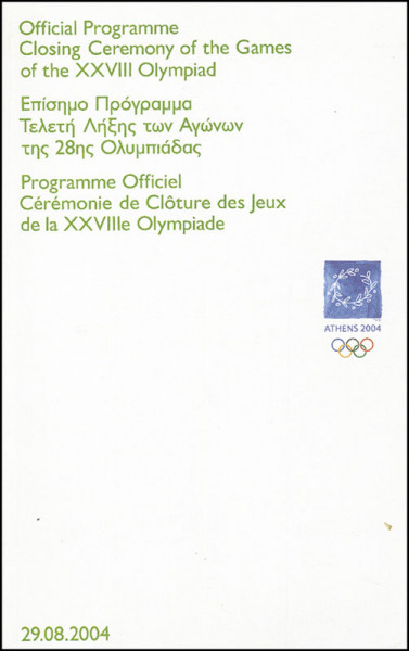 Official Programme Closing ceremony of the Games of the XXVIII Olympiad Athens 29.08.2004.
