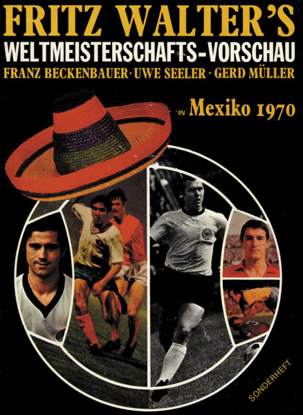Weltmeisterschafts-Vorschau Mexico 1970.
