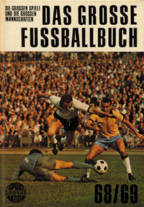 Das große Fussballbuch 68/69