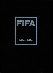 FIFA 1904-1984. Historical Publication of the Fédération Internationale de Football Association.