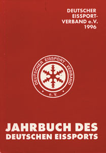 Deutscher Eissport 1996. Jahrbuch des Deutschen Eissport Verbandes.