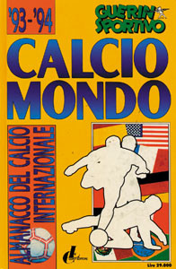 Calcio Mondo 93/94 - Almanacco del calcio Internazionale