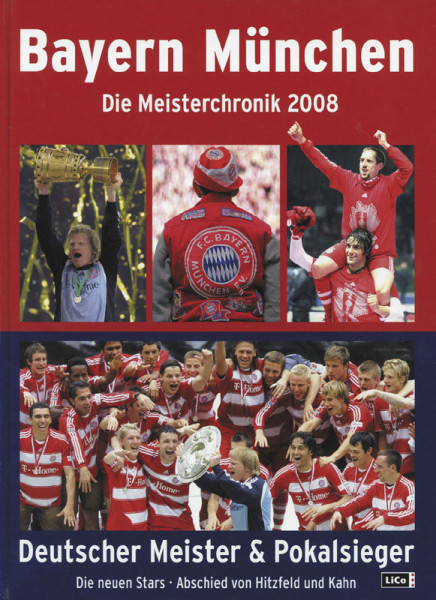Bayern München - Die Meisterchronik 2008: Deutscher Meister & Pokalsieger