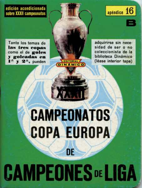 Dinamico Apendice 16B: Campeonatos Copa Europa de Campeones de Liga.