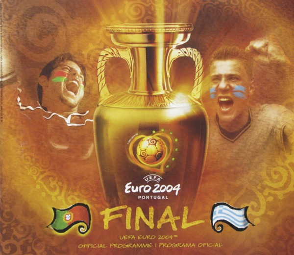 UEFA EURO 2004 Portugal. Final (Griechenland v Portugal). Official programme.