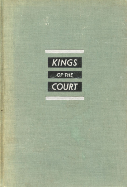 Kings of the Court - The Story of Lawn Tennis.