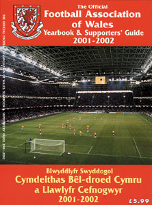 The Official Football Association of Wales Yearbook & Supporters' Guide 2001-2002.