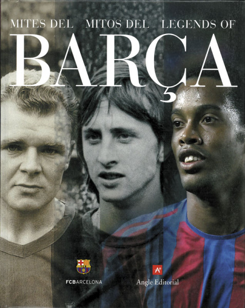 Mites del / Mitos del / Legends of BARCA.