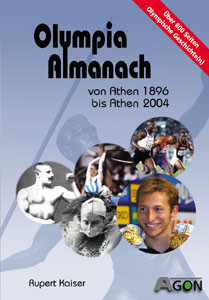 Olympia-Almanach Sommerspiele von Athen 1896 bis Athen 2004.