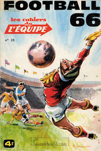 Football '66. Les Cahiers de L'Equipe. (Französisch)