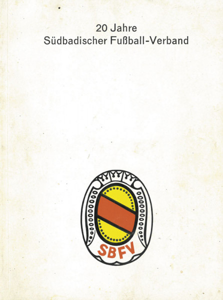 20 Jahre Südbadischer Fußball-Verband 1948 -1968.