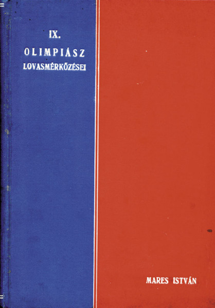 IX. Amsterdami Olimpiasz lovasmerközesei.