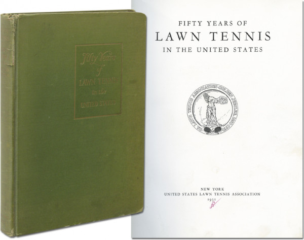 Fifty Years of Lawn Tennis in the United States