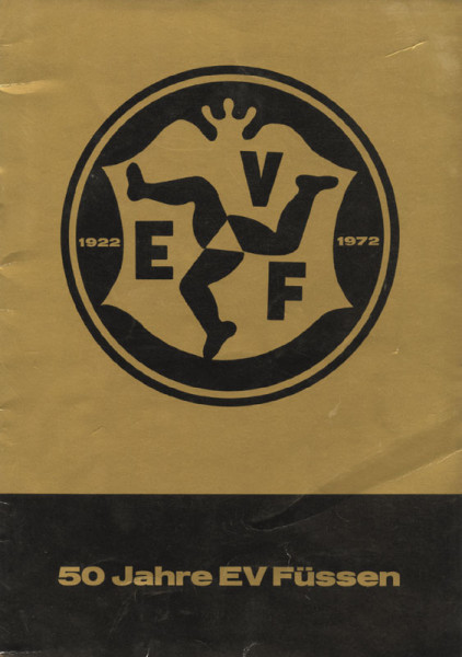50 Jahre EV Füssen 1922 -1972. Festschrift zur Feier des 50 jährigen Vereinsjubiläums des Eissportve