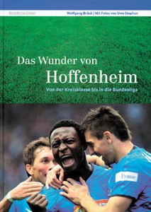 Das Wunder von Hoffenheim.