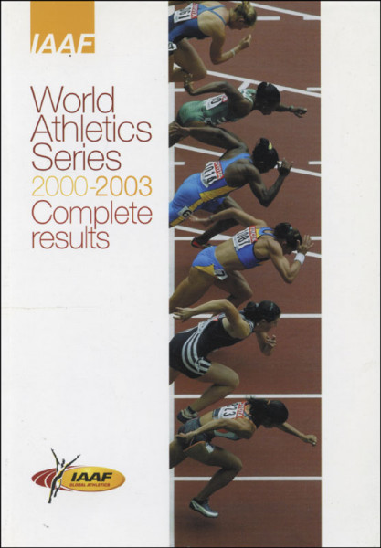 World Athletic Series 2000-2003 - Complete Results