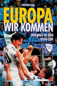 Europa wir kommen - Der Weg des VfL Bochum in den UEFA-Cup