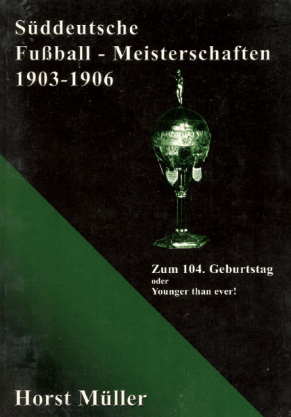 Süddeutsche Fußball-Meisterschaften 1903-1906
