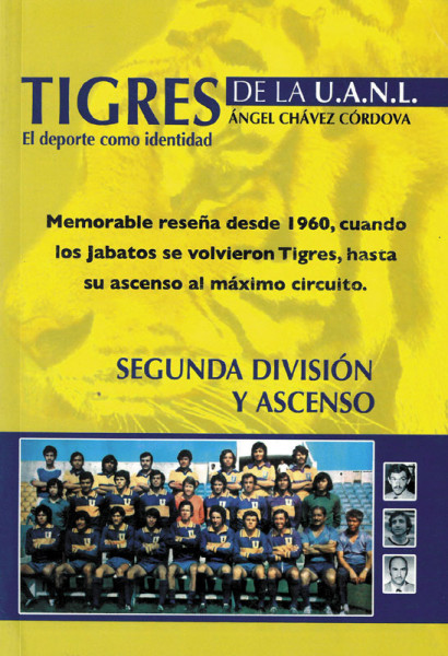 Tigres de la UANL - 2a División y ascenso