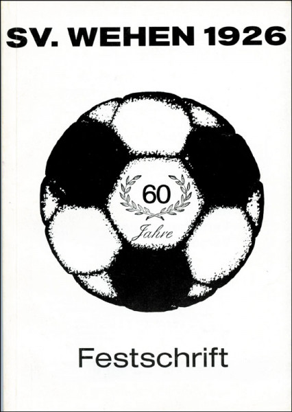 60 Jahre SV. Wehen 1926 - Festschrift