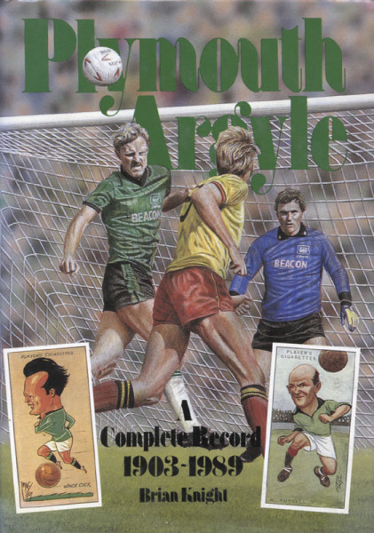 Plymouth Argyle. A Complete Record 1903-1989.