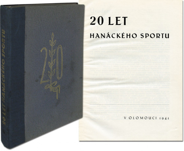 20 Let Hanáckého Sportu v olomouci 1941.
