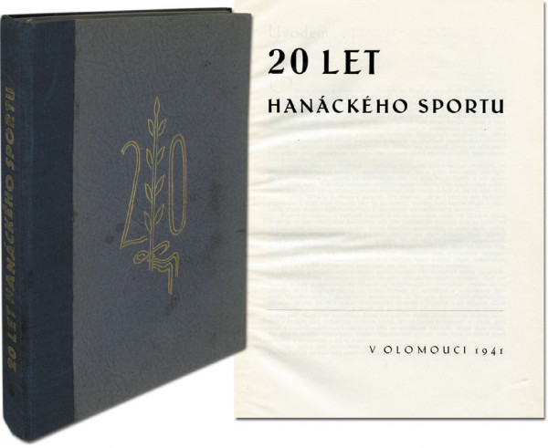 20 Let Hanáckého Sportu v olomouci 1941.