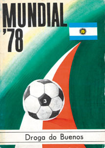 Mundial '78 Droga Do Buenos...