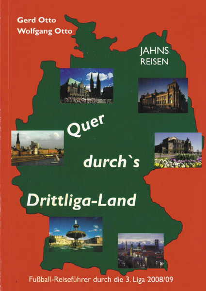 Quer durch's Drittliga-Land - Jahns Reisen.