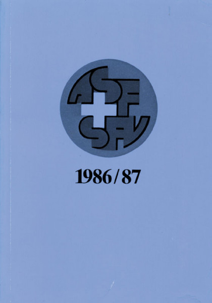 Jahresberichte Rapports annuels der Saison 1986/87.