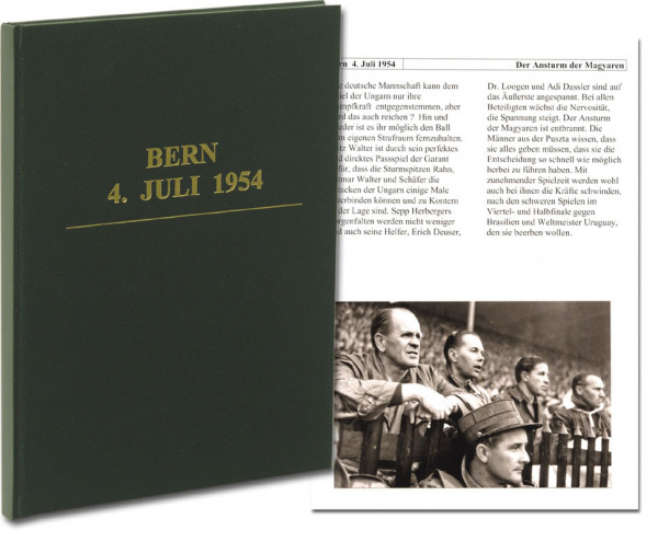 Bern 4.Juli 1954 - Das „andere“ Buch zur WM 1954.