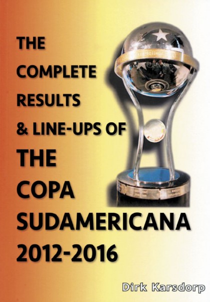 The Complete Results & Line Ups of the Copa Sudamericana 2012-2016