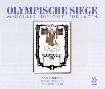 Olympische Siege. Medaillen - Diplome - Ehrungen