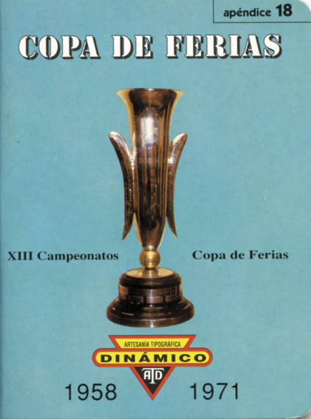 Dinamico Apendice 18: Copa de Ferias - 1958-1971.