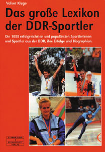 Das große Lexikon der DDR-Sportler
