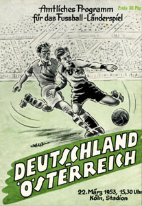 Amtliches Programm für das Fußball-Länderspiel Deutschland - Österreich. 22. März 1953, 15:30 Uhr Kö