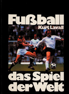 Fußball das Spiel der Welt.