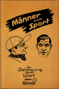 Männer vom Sport- in Zeichnung und Wort von Wassi.