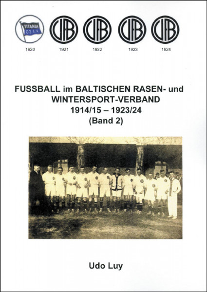 Fußball im Baltischen Rasen- und Wintersportverband 1914/15 -1923/24
