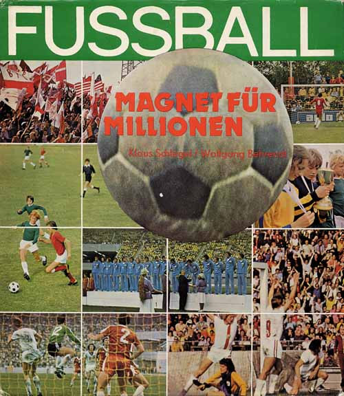 Fußball - Magnet für Millionen.