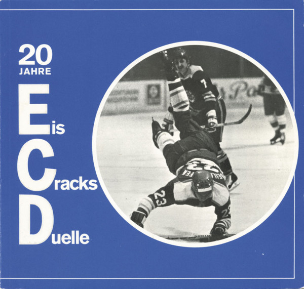 Eis, Cracks, Duelle - 20 Jahre EC „Sauerland“ Deilinghofen e.V.
