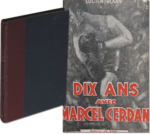 DIX ANS avec Marcel CERDAN.