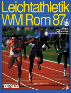 Leichtathletik WM Rom 1987. Offizielle Bilddokumentation des DLV